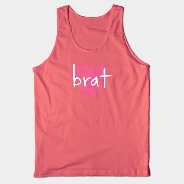 brat <3 heart Tank Top by ClothedCircuit